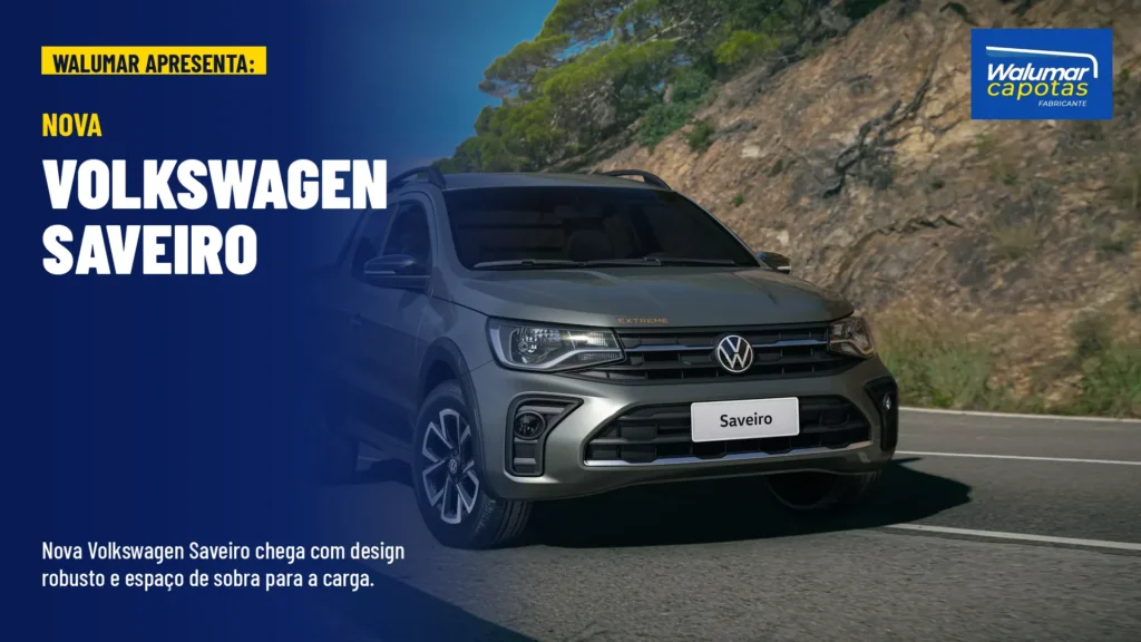 Walumar apresenta: nova picape Volkswagen Saveiro